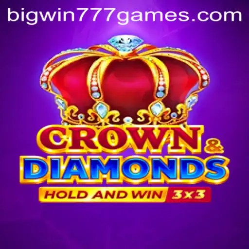 Crowndiamonds: A Deep Dive into the Exciting World of Bigwin777