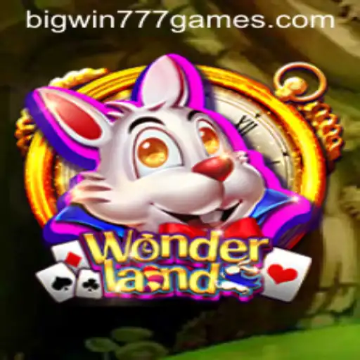 Discover Wonderland: Bigwin777's Enchanting New Game