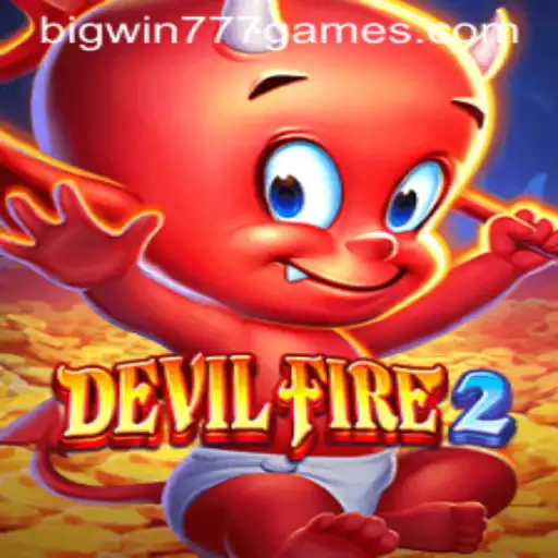 Unleashing the Thrills of DevilFire2: Dive Into the Exciting World of Bigwin777