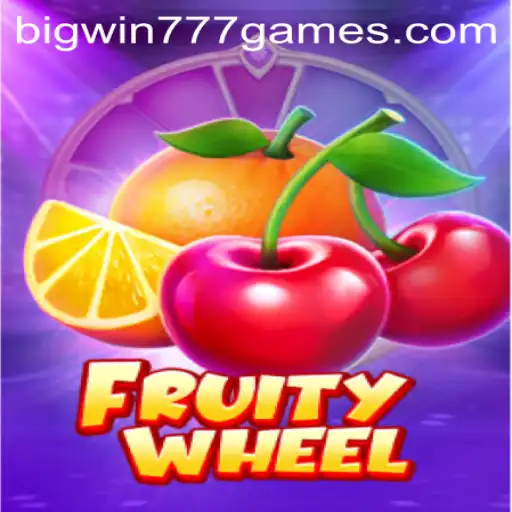 Exploring the Exciting World of FruityWheel and the Thrills of Bigwin777